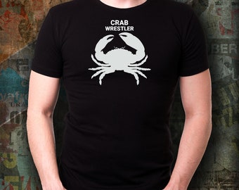 CRAB WRESTLER, Crab Lovers T-Shirts, Crab Lovers Gift, Crab, Crab Mom Gift, Gift for Crab Lovers, Adult, Unisex T-Shirt,