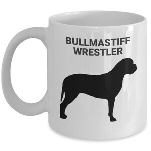 BULLMASTIFF WRESTLER, BULLMASTIFF Dog Lovers Mug, Dog Lovers Gift, Dog Mom Gift, Gift for Bullmastiff Owners, White Glossy Coffee Cups