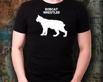 BOBCAT WRESTLER, Bobcat Lovers T-Shirt, Bobcat Lovers Gift, Big Cat Mom Gift, Gift For Bobcat Lovers, Pet Lover, Adult, Unisex T-Shirt,