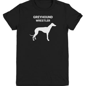 GREYHOUND WRESTLER, Greyhound Dog Lovers Mug, Dog Lovers Gift, Gift For Dog Lovers, Pet Lover, Cotton, Youth, T-Shirts