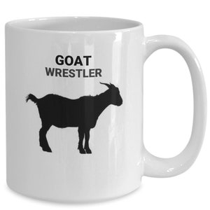 ZIEGE WRESTLER, Ziege Liebhaber Tasse, Ziege Liebhaber Geschenk, Ziege Mama Geschenk, Geschenk für Ziegenbesitzer, Heißer Tee, Heiße Schokolade, Kaffeebecher