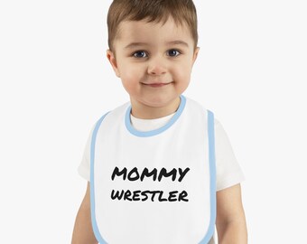 MOMMY WRESTLER, Baby Bib, Unique, Thoughtful, Boxer Loving Humorous, Baby Gift, Baby Contrast Trim Jersey Bib