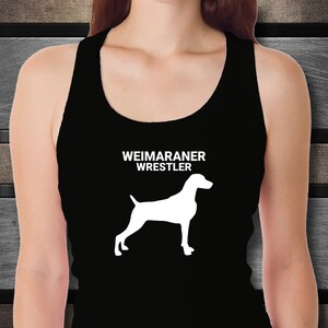 WEIMARANER WRESTLER, Women’s, Tank Tops, Funny Dog Momma Tank Tops, Dog Momma, Cute Tanks, Summer Tank Tops, Vacation Tanks