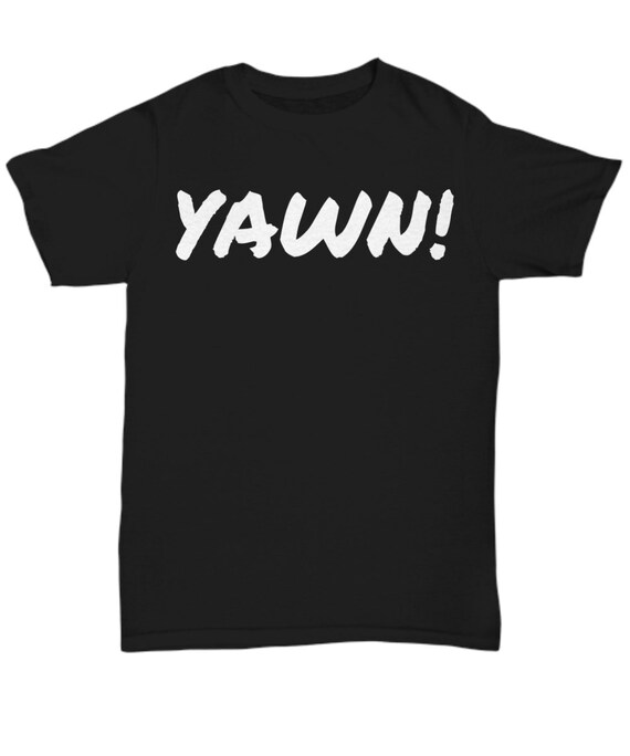 Yawn Black Adult Unisex T-shirt 100 