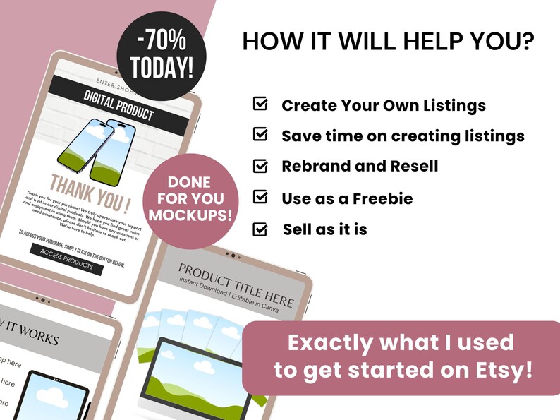 Puede incluir: Un gr&aacute;fico de marketing de producto digital con pantallas de tableta que muestran plantillas con texto que incluye HOW IT WILL HELP YOU, DONE FOR YOU MOCKUPS y Exactly what I used to get started on Etsy, junto a una lista de beneficios.
