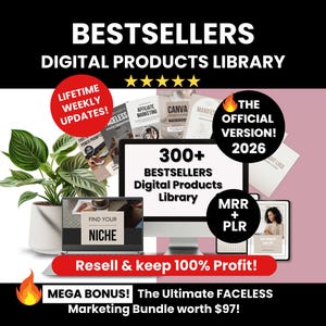 Digital Products Library with Master Resell Rights and Private Label Rights to Sell on Etsy, Bestsellers Digital Products for Passive Income