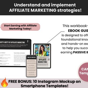 May include: A pink and black graphic with the text "Understand and implement AFFILIATE MARKETING strategies!" and "Start Earning with Affiliate Marketing Today!"  The graphic also includes a mockup of an ebook titled "The Nitty-Gritty of Affiliate Marketing" and a free bonus of 10 Instagram Mockup on Smartphone Templates.