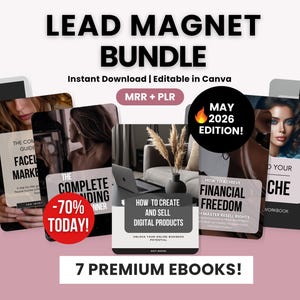 May include: An advertisement for a lead magnet bundle with seven premium ebooks. The image includes text that reads "Lead Magnet Bundle" and "Instant Download | Editable in Canva." The bundle includes ebooks on topics like Facebook marketing and financial freedom.