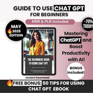 ChatGPT The Beginners Guide wit Master Resell Rights, AI Guide plr, Beginners ChatGPT Ebook How To Use, ChatGPT Ebook Done For YOU to Resell
