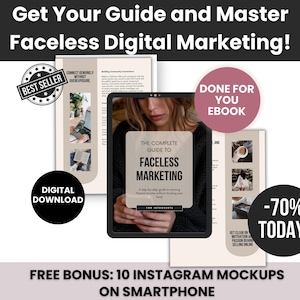 K&ouml;nnte beinhalten: Ein digitales Marketing-E-Book mit dem Titel "The Complete Guide to Faceless Marketing" auf einem rosa und wei&szlig;en Hintergrund. Das E-Book-Cover zeigt eine Frau, die ein Smartphone h&auml;lt. Der Text "Done for You Ebook" befindet sich in einem rosa Kreis. Der Text "Best Seller" befindet sich in einem schwarzen Kreis mit wei&szlig;em Hintergrund. Der Text "Digital Download" befindet sich in einem schwarzen Kreis mit wei&szlig;em Hintergrund. Der Text "Free Bonus: 10 Instagram Mockups on Smartphone" befindet sich am unteren Rand des Bildes. Der Text "-70% Today!" befindet sich in einem rosa Kreis mit wei&szlig;em Hintergrund.