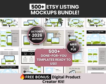 May include: A digital bundle of 500+ Etsy listing mockups featuring various templates for computers, tablets, and phones. The collection includes text overlays such as 500+ ETSY LISTING MOCKUPS BUNDLE, OCTOBER 2026 EDITION, MRR + PLR, and FREE BONUS: Digital Product Creator Kit.