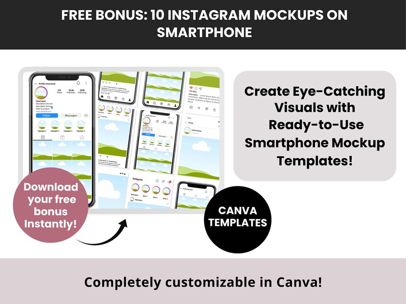 K&ouml;nnte beinhalten: Eine Collage aus 10 anpassbaren Instagram-Mockup-Vorlagen f&uuml;r Smartphones. Die Vorlagen zeigen verschiedene Hintergr&uuml;nde, darunter Wolken, Gras und einen blauen Himmel. Der Text "FREE BONUS: 10 INSTAGRAM MOCKUPS ON SMARTPHONE" befindet sich oben im Bild. Der Text "CANVA TEMPLATES" befindet sich in einem schwarzen Kreis unten rechts im Bild. Der Text "Completely customizable in Canva!" befindet sich unten im Bild.