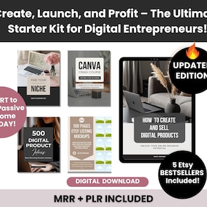May include: A digital starter kit featuring multiple guides including Find Your Niche, Canva Crash Course, 500 Digital Product Ideas, 100 Pages Etsy Listing Mockups, and How to Create and Sell Digital Products. The text includes MRR + PLR INCLUDED.