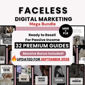 May include: A digital marketing bundle featuring 32 premium guides with MRR and PLR rights. The text reads: FACELESS DIGITAL MARKETING Mega Bundle, Ready to Resell For Passive Income, 32 PREMIUM GUIDES, Massive Bonus Included!, UPDATED FOR SEPTEMBER 2026.