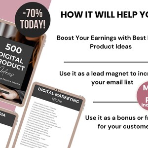 May include: A digital product ideas ebook with a pink and black cover featuring the text "500 Digital Product Ideas" and "Start Earning Passive Income". The ebook is open to reveal a list of digital product ideas for the social media and digital marketing niches.