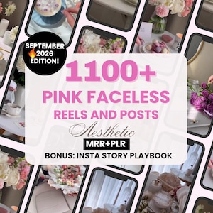May include: A digital marketing bundle featuring 1100+ pink faceless reels and posts for September 2026. The graphic includes the text MRR+PLR and a bonus Insta Story Playbook, displayed over a collage of various lifestyle images in pink tones.