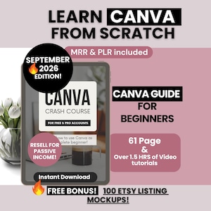 Può includere: Una guida digitale intitolata LEARN CANVA FROM SCRATCH, CANVA CRASH COURSE FOR FREE & PRO ACCOUNTS e CANVA GUIDE FOR BEGINNERS. Include 61 pagine, 1,5 ore di video tutorial, MRR & PLR e un bonus di 100 mockup per inserzioni Etsy.