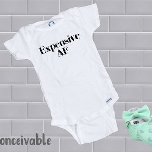 Expensive AF >>  Onesie® >> IVF >> IUI >> Infertility >> 1 in 8 >> Pregnancy Announcement >> Baby Gift >> College Fund >>