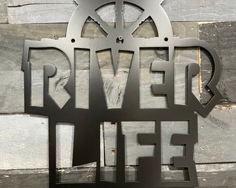 River Life Metal Sign: Custom Lake House Decor