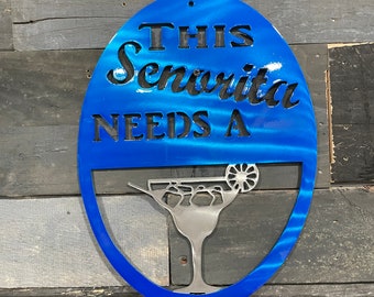 Custom Margarita Metal Sign: Senorita Bar Decor