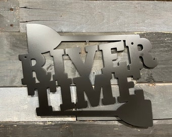 River Time Metal Sign: Black Aluminum, Lake House Decor