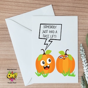Halloween Card For Friend, Funny Face Lift Card, Pumpkin Card, Fall Card, Blank Gift Card For Family, Funny Plastic Surgery Card, Blank Card