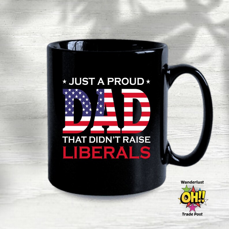 Conservative Dad Mug Trump Dad Mug Trump Gift Mug Gift For Etsy conservative-dad-mug-trump-dad-mug-trump-gift-mug-gift-for-etsy