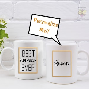 Personalized Supervisor Mug, Best Supervisor Ever Gift, Boss Coffee Mug, Gift for , Supervisor Gift, Holiday Gift Idea for Boss Supervisor