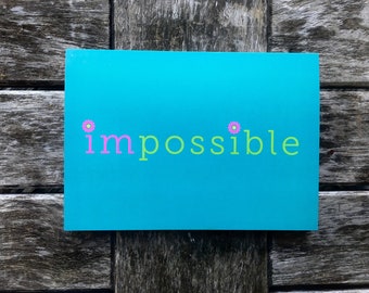 See the Possible Within the Impossible Card