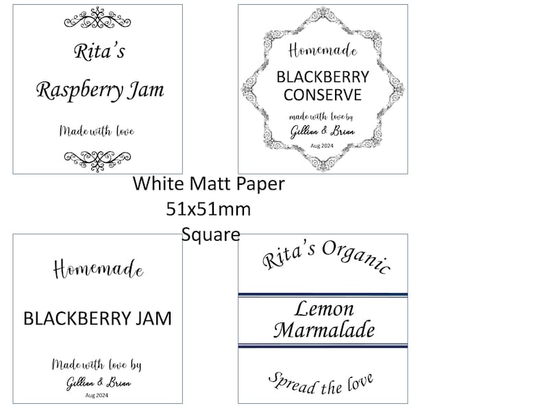 May include: Four white square labels with black text and decorative flourishes. The labels are for homemade jams and marmalades. The labels read: "Rita's Raspberry Jam", "Homemade Blackberry Conserve", "Homemade Blackberry Jam", and "Rita's Organic Lemon Marmalade".