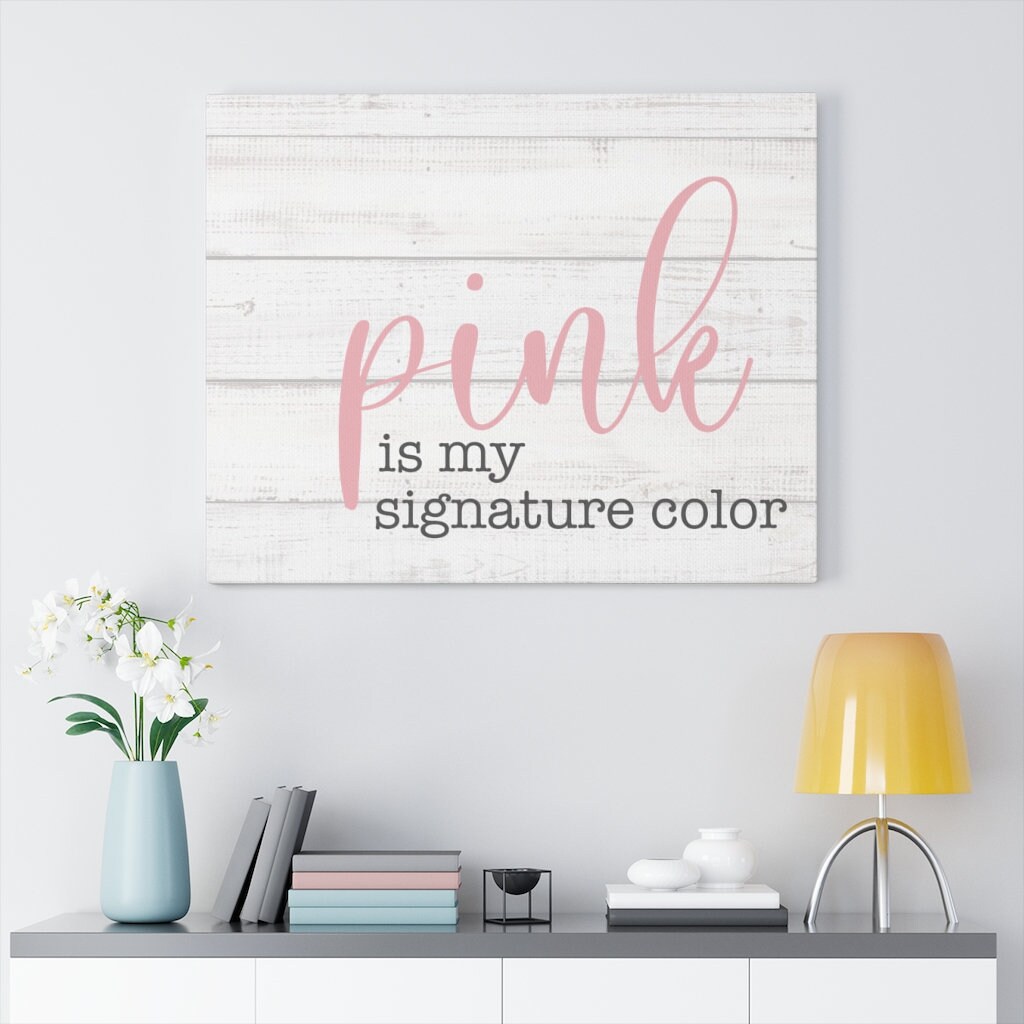 Steel Magnolia's Shelby Quote Pink is My Signature Etsy