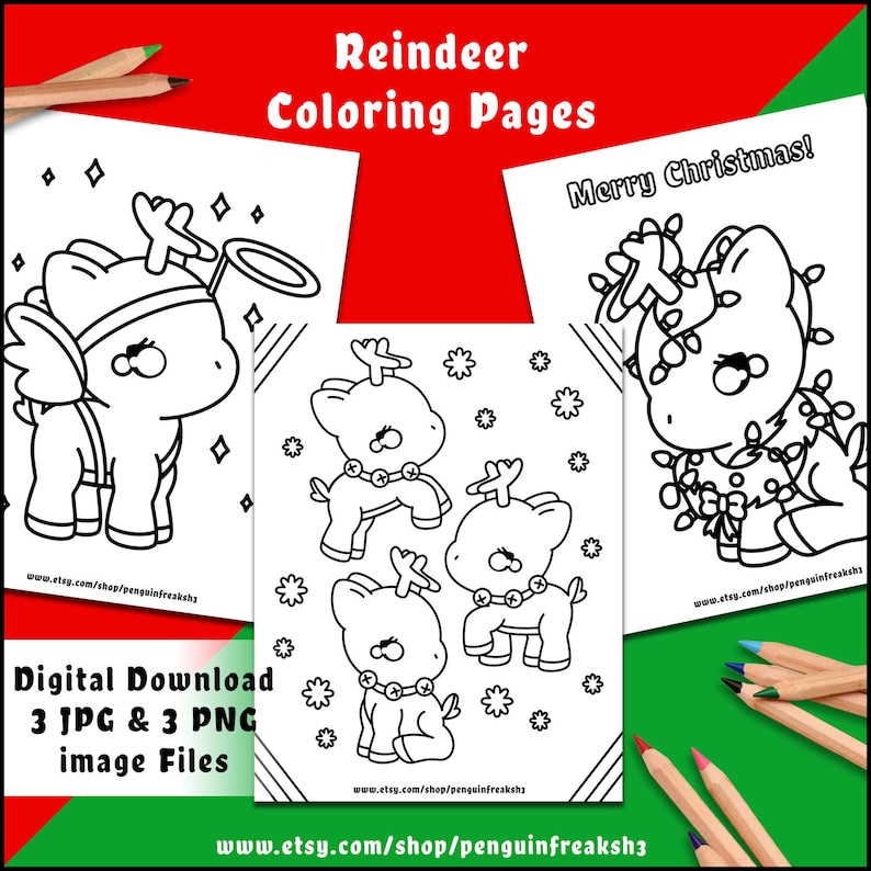 May include: Three black and white coloring pages featuring reindeer illustrations with the text Reindeer Coloring Pages, Merry Christmas, and Digital Download 3 JPG & 3 PNG image Files, accompanied by colored pencils on a red and green background.