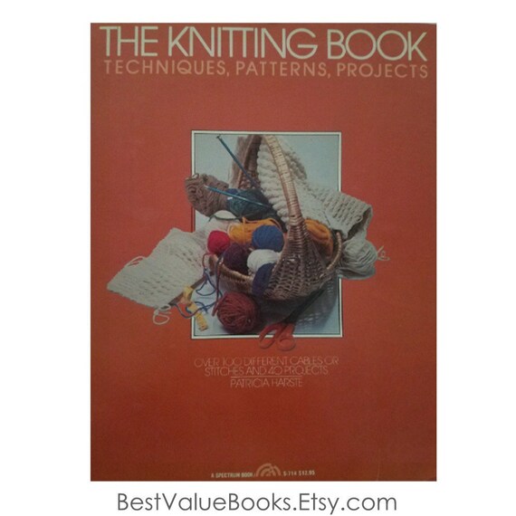 Knitting Books The Knitting Book By Patricia Harste Techniques Patterns 100 Cable Stitches Designs Knitting Tips 40 Projects Sweaters Knitting Books The Knitting Book By Patricia Harste Techniques Patterns 100 Cable Stitches Designs Knitting Tips 40 Projects Sweaters