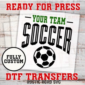 Soccer Team Shirt Transfer, Soccer Mom Shirt Transfer, DTF Iron on Transfer, DTF Gang Sheet
