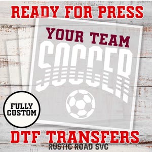 Soccer Team Shirt Transfer, Soccer Mom Shirt Transfer, DTF Iron on Transfer, DTF Gang Sheet