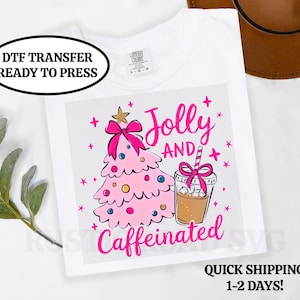 Coffee Christmas Shirt Transfer, Christmas DTF, DTF Transfer Ready to Press, Christmas Iron On Transfer