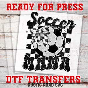 Soccer DTF Transfers, Soccer Mama Iron On, Soccer Gameday Transfer, DTF Iron on Transfer, DTF Gang Sheet