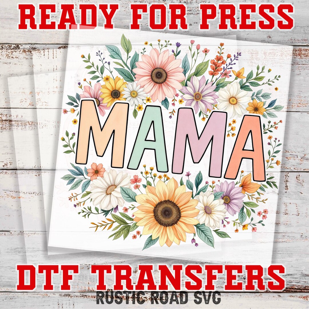 Mama DTF Transfer, Girl Mom Ready to Press, Mother Ready for Press ...