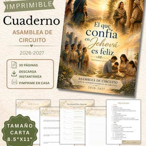 May include: A digital notebook for the 2026-2027 circuit assembly, featuring a cover with biblical illustrations and the text El que confía en Jehová es feliz. Includes 30 pages, letter size 8.5x11 inches, with sections for notes, scriptures, and the program.