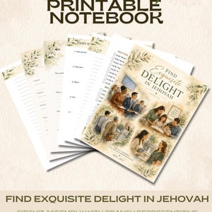 May include: A printable notebook titled Circuit Assembly with pages featuring the text Find Exquisite Delight in Jehovah, Psalm 37:4, and 2026-2027. The cover displays watercolor illustrations of people in various settings, accented with green botanical leaf motifs.