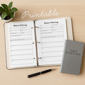 May include: An open binder with "Return Visit Log" pages, a gray book with "Holy Scriptures" text, a black pen, and a small potted plant. The word "Printable" is written in cursive. The binder is open on a light wood surface.