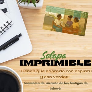 Solapas Imprimibles para Asamblea de Circuito 2025–2026 con Superintendente de Circuito | ‘Tienen que Adorarlo con Espíritu y con Verdad’ JW