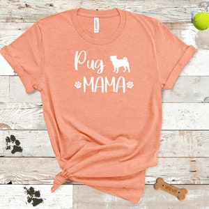 Pug Mama Shirt