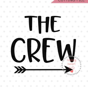 The Crew svg, Cousin Crew SVG, Cousin svg, dxf and png instant download, Family SVG for Cricut and Silhouette, Cousin Tribe svg, Cousins svg