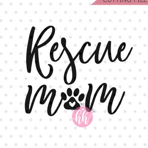 Rettung Mama Svg, Hund Mama SVG, Hund Mama Svg, Dxf und Png sofortiger Download, Katze Mama SVG, Haustier Mama Svg, Hund Liebhaber Svg, Pelz Mama Svg, Katze Mama Svg