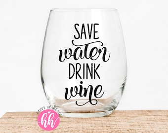 Save Water Drink Wine SVG, Wine svg and dxf instant download, Wine quotes SVG, Wine Saying svg,  Drink Wine svg, Wine Lover svg, Wine Glass