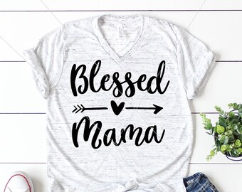 Blessed Mama SVG, Mom Life Cut File (Digital Download)