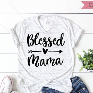 Blessed Mama SVG, Mom Life Cut File (Digital Download)
