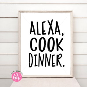 Alexa Cook cena SVG, cucina svg, dxf e png download istantaneo, citazioni cucina SVG, Cucina Decor svg, Alexa svg, Alexa citazioni divertenti