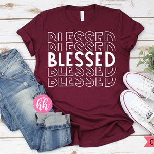 Gesegnet evg, gesegnet über Maß SVG, Christian Svg, Dxf und Png sofortigen Download, inspirierende SVG, spirituelle SVG, Christian Shirt Svg